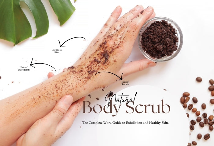Body Scrub Benefits for Skin: Uses, and Expert Body Care Guide - 7DaysNatural