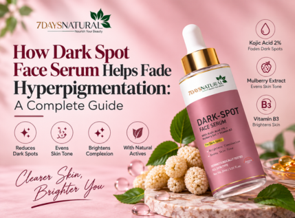 How Dark Spot Face Serum Helps Fade Hyperpigmentation: A Complete Guide