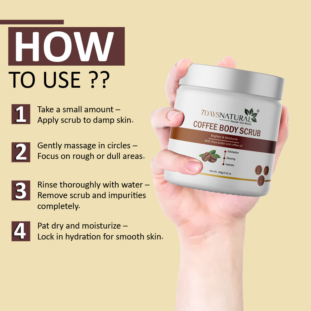 Coffee Body Scrub 100% Organic for Tan Removal | 7DaysNatural